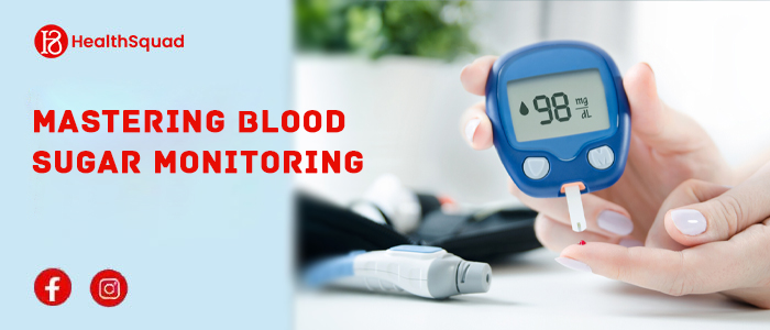  Mastering Blood Sugar Monitoring: Techniques and Devices for Optimal Diabetes Management